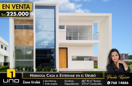 Bella Casa A Estrenar En El Urubo
