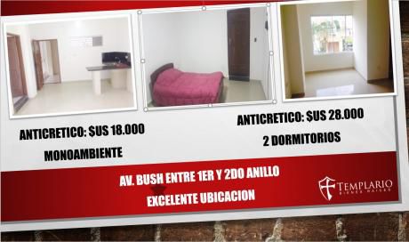 Dptos. En Anticrético En 18 Y 28 Mil $us