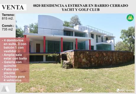 0820 Residencia A Estrenar En Barrio Cerrado, Zona Yacht Y Golf Club