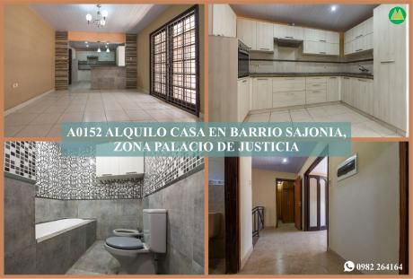 A0152 Alquilo Casa En Barrio Sajonia, Zona Palacio De Justicia