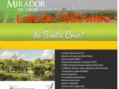 Venta De Terreno De 1000 Mtrs En Mirador Del Urubo