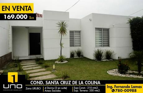 Casa En Venta En Condominio Santa Cruz De La Colina, Urubo