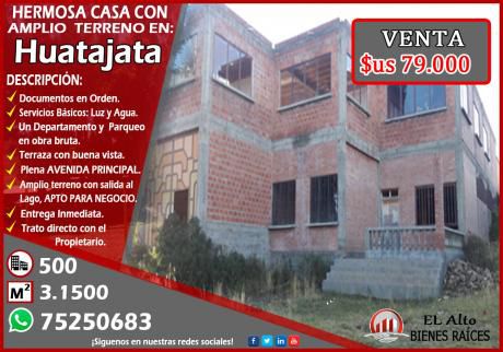 Por Ocasión Se Vende Casa Con Amplio Terreno De 4 Hectarias En Huatajata