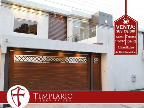 Av. Beni 8vo Anillo Hermosa Casa A Estrenar - Venta: $us 132.000$