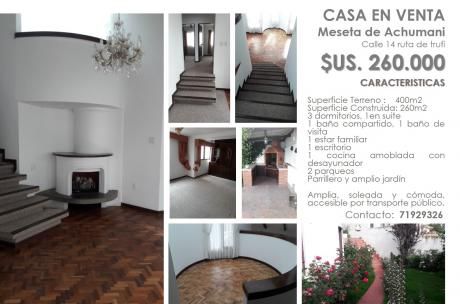 Vendo Céntrica Y Linda Casa En Meseta De Achumani