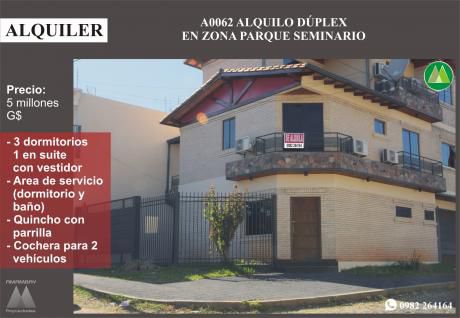 A0062 Alquilo Duplex A Estrenar, Zona Parque Seminario