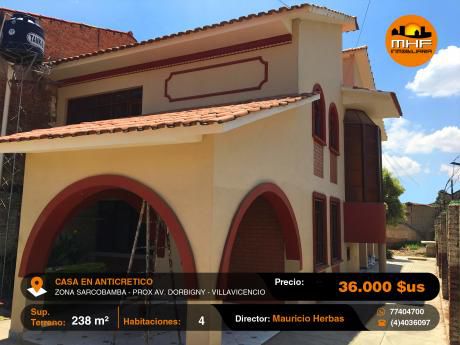 Casa En Anticretico 4 Dormitorios Próximo Dorbigny Villavicencio.