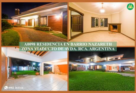 A0098 Alquilo Residencia En Barrio Nazareth