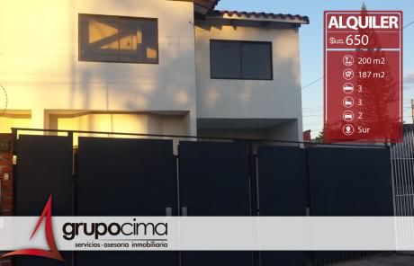 Casa En Alquiler En Z/sur Cerca Del Hipermaxi !!!