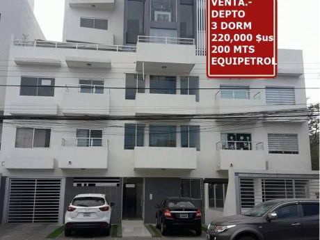 Venta.- 220,000 $us Depto 3 Dorm Equipetrol 200 Mts