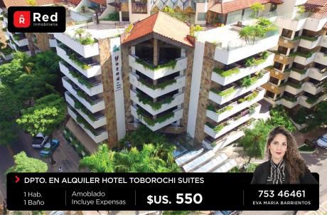 Dpto Amoblado En Alquiler, Hotel Toborochi Suites.