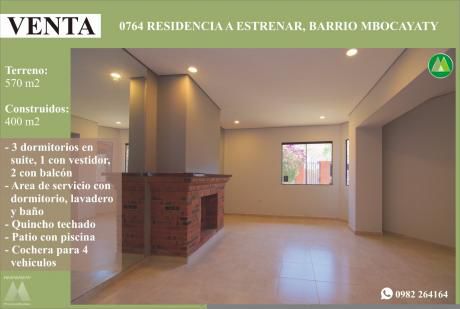 0764 Residencia A Estrenar, Barrio Mbocayaty