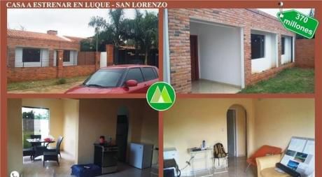 Casa En Venta A Estrenar En Luque-san Lorenzo