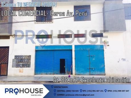 Alquiler Local Comercial: Entre Av Perú Y Unión (a. T. 88 M2)