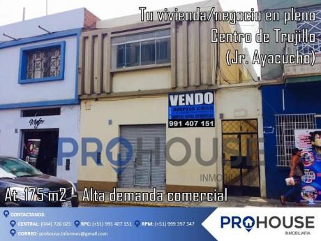 Venta: Casa Comercial En Pleno Centro De Trujillo - Jr. Ayacucho (at.175 M2)
