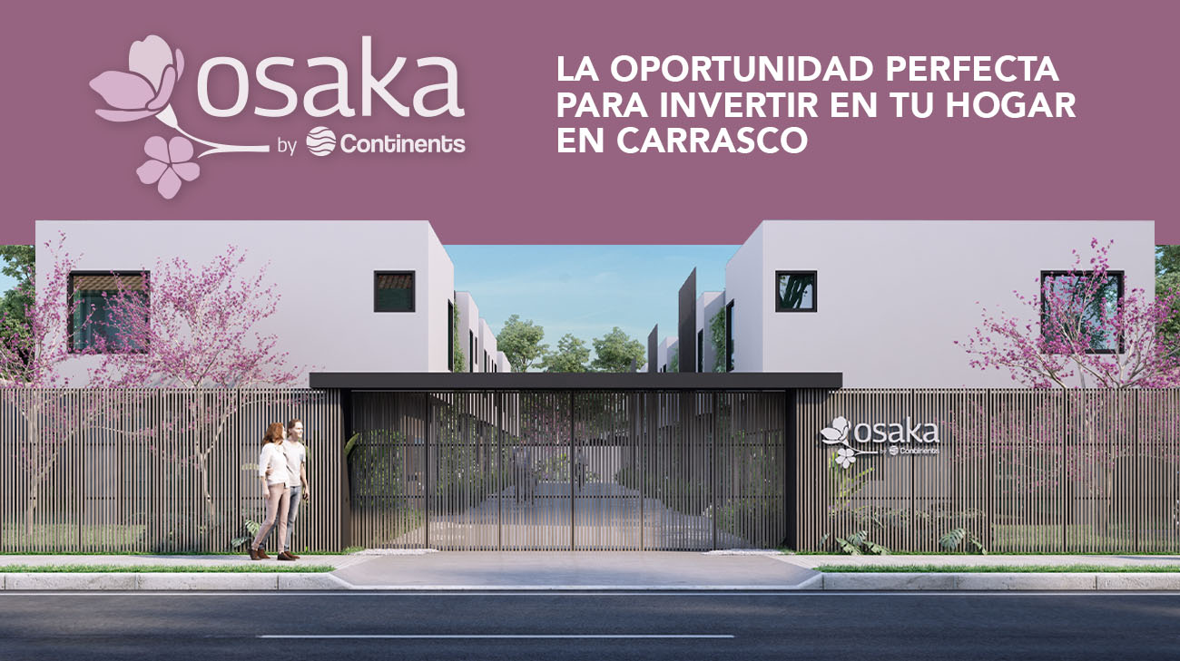 Osaka, la oportunidad perfecta para invertir en tu hogar en Carrasco